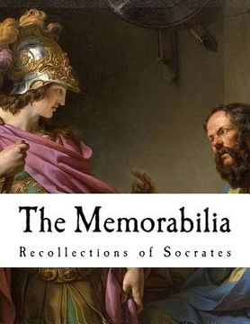 portada The Memorabilia: Recollections of Socrates (en Inglés)