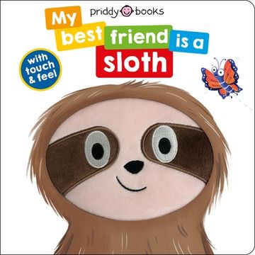 portada My Best Friend: Is a Sloth (en Inglés)