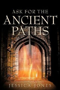 portada ask for the ancient paths (en Inglés)