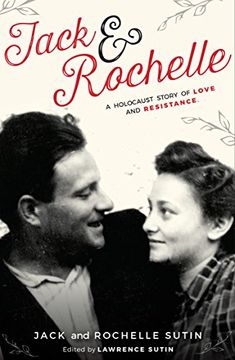 portada Jack & Rochelle: A Holocaust Story of Love and Resistance