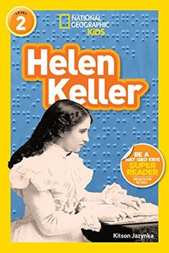 portada National Geographic Kids Readers: Helen Keller (National Geographic Kids Readers: Level 2 ) (in English)