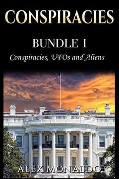 portada Conspiracies: Bundle 1 - Conspiracies, UFOs and Aliens (en Inglés)