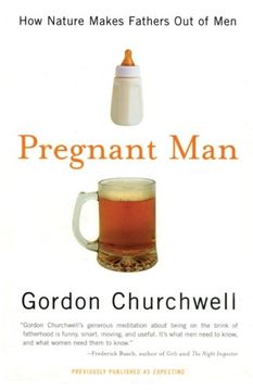 portada Pregnant Man: How Nature Makes Fathers out of men (en Inglés)