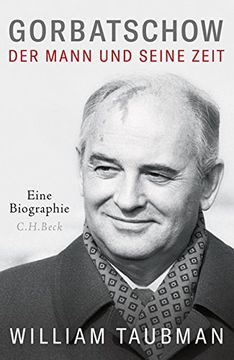 portada Gorbatschow: Der Mann und Seine Zeit (en Alemán)
