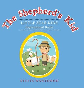 portada The Shepherd'S Kid: Little Star Kids' Inspirational Books (en Inglés)