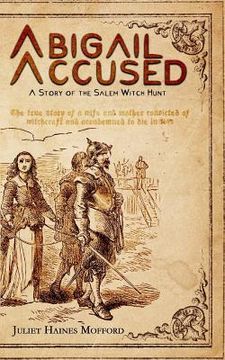 portada Abigail Accused: A Story of the Salem Witch Hunt (in English)