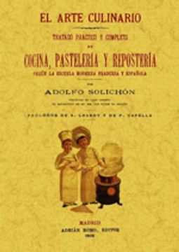 portada El Arte Culinario: Tratado Practico y Completo de Cocina, Pasteleria y Repostería