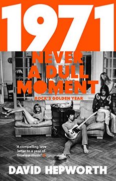 portada 1971. Never a Dull Moment (in English)