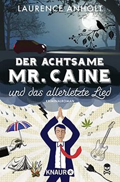 portada Der Achtsame mr. Caine und das Allerletzte Lied: Kriminalroman (Vincent Caine Ermittelt, Band 2) (in German)