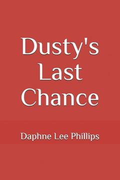 portada Dusty's Last Chance (en Inglés)