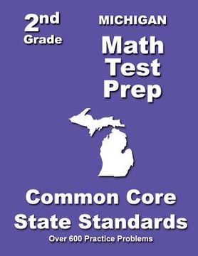 portada Michigan 2nd Grade Math Test Prep: Common Core State Standards (en Inglés)