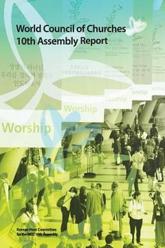 portada World Council of Churches 10th Assembly Report: God of life, lead us to justice and peace