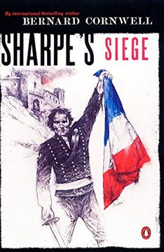 portada Sharpe's Seige: Richard Sharpe and the Winter Campaign, 1814 (Richard Sharpe Adventure) (en Inglés)