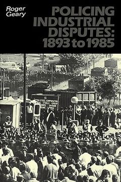 portada Policing Industrial Disputes: 1893 to 1985 Paperback (University Paperbacks 937 937) (en Inglés)