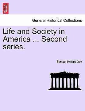 portada life and society in america ... second series. (en Inglés)