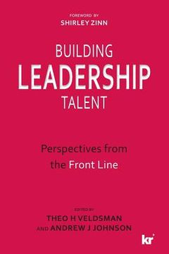portada Building Leadership Talent: Perspectives from the Front Line (en Inglés)