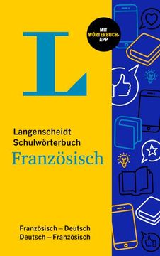 portada Langenscheidt Schulwörterbuch Französisch: Französisch-Deutsch / Deutsch-Französisch - mit Wörterbuch-App