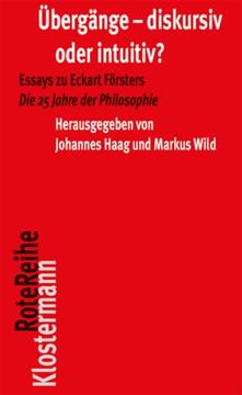 portada Ubergange - Diskursiv Oder Intuitiv?: Essays Zu Eckart Forsters Die 25 Jahre Der Philosophie (en Alemán)