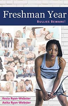portada Freshman Year: Bullies Beware! (en Inglés)