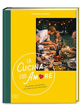 portada La Cucina con Amore: Italienisch Genießen mit Familie und Freunden (en Alemán)