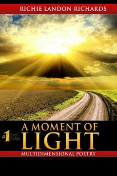 portada A Moment of Light: A Multidimensional Poetry Book