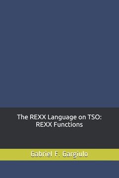 portada The REXX Language on TSO: REXX Functions (en Inglés)