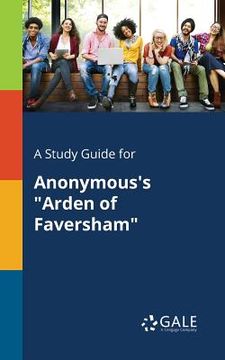 portada A Study Guide for Anonymous's "Arden of Faversham" (in English)