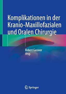 portada Komplikationen in der Kranio-Maxillofazialen und Oralen Chirurgie [Hardcover ] (en Alemán)