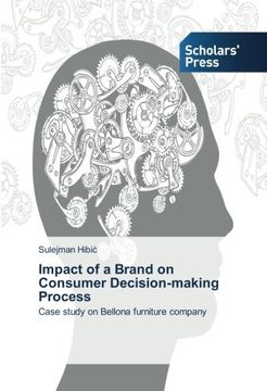 portada Impact of a Brand on Consumer Decision-making Process: Case study on Bellona furniture company