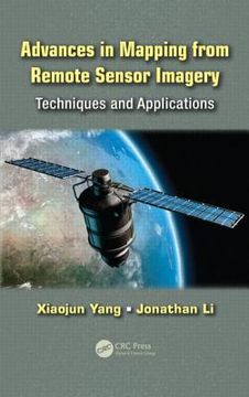 Advances in Mapping from Remote Sensor Imagery: Techniques and Applications