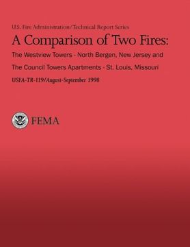 portada A comparison of two fires; (U.S. Fire Administration Technical Report Series 074)
