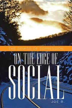 portada on the edge of social: the demise of depression (in English)