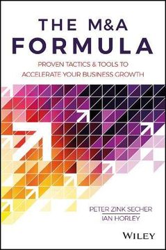 portada The M&A Formula: Proven Tactics and Tools to Accelerate Your Business Growth (en Inglés)