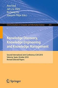 portada knowledge discovery, knowledge engineering and knowledge management: second international joint conference, ic3k 2010, valencia, spain, october 25-28, (in English)