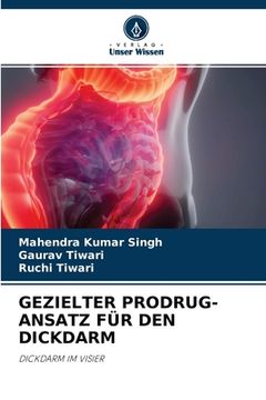 portada Gezielter Prodrug-Ansatz Für Den Dickdarm (en Alemán)