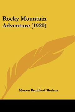 portada rocky mountain adventure (1920) (en Inglés)