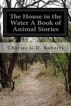 portada The House in the Water a Book of Animal Stories (en Inglés)