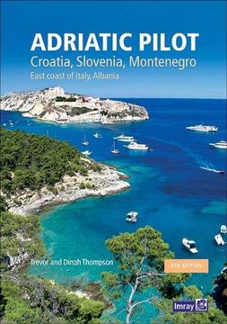portada Adriatic Pilot: Croatia, Slovenia, Montenegro, East Coast of Italy, Albania 