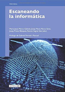 portada Escaneando la Informática. Prólogo de Gabriel Ferraté i Pascual (in Spanish)