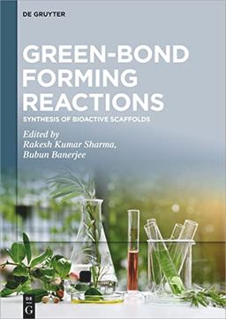 portada Green-Bond Forming Reactions / Synthesis of Bioactive Scaffolds (en Inglés)