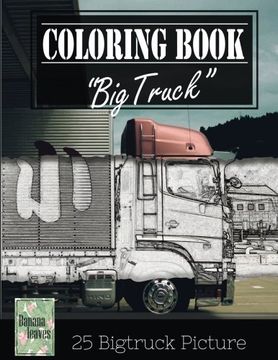 portada Jumbo Truck Sketch Gray Scale Photo Adult Coloring Book, Mind Relaxation Stress Relief: Just added color to release your stress and power brain and ... and grown up, 8.5" x 11" (21.59 x 27.94 cm)