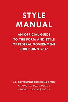portada Gpo Style Manual: An Official Guide to the Form and Style of Federal Government Publishing 2016