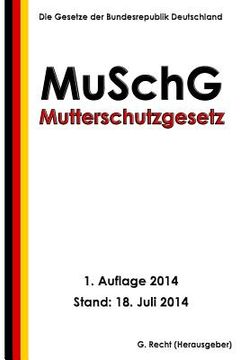 portada Mutterschutzgesetz - MuSchG (en Alemán)