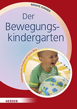 portada Der Bewegungskindergarten: Pädagogische Ansätze auf Einen Blick (en Alemán)
