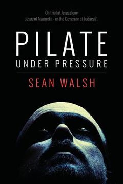 portada Pilate Under Pressure (en Inglés)