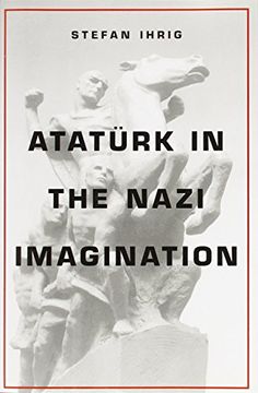 portada Ataturk in the Nazi Imagination 