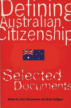 portada Defining Australian Citizenship: Selected Documents (in English)