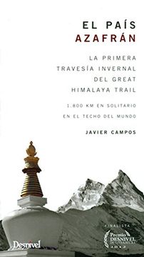 portada El país azafrán. Primera travesía invernal del Great Himalaya Trail (Literatura (desnivel))