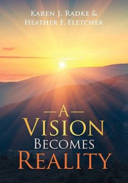 portada A Vision Becomes Reality (in English)