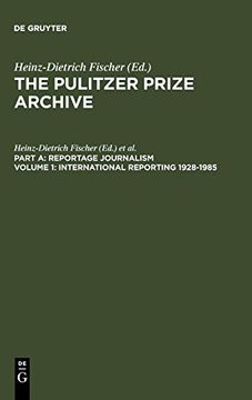 portada International Reporting 1928-1985: From the Activities of the League of Nations to Present-Day Global Problems (Pulitzer Prize Archive Part a) (en Inglés)